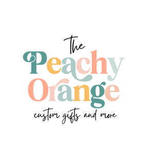 The Peachy Orange- Custom Gifts and More