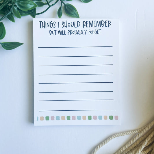 Things I should remember notepad